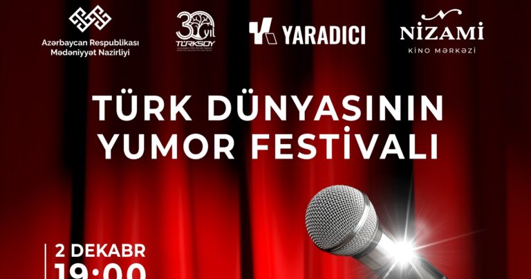Türk Dünyasının Yumor Festivalı keçiriləcək